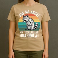 Retro Ask Me About My Explosive Diarrhea Funny Racoon T-Shirt