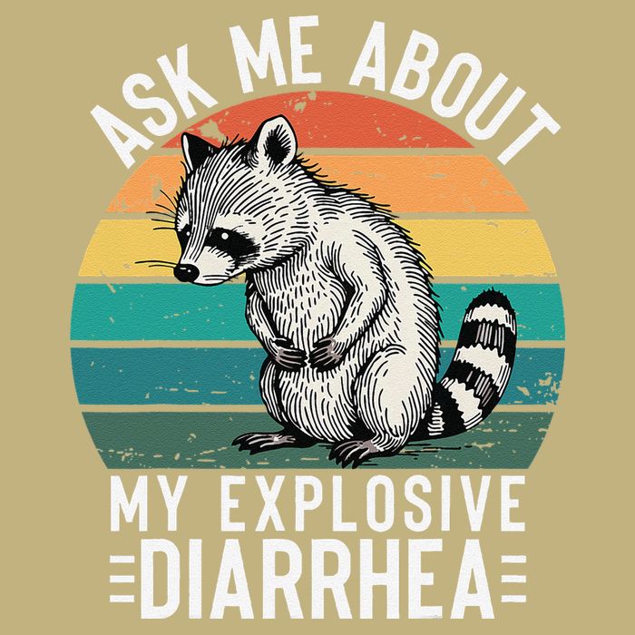 Retro Ask Me About My Explosive Diarrhea Funny Racoon T-Shirt