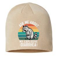 Retro Ask Me About My Explosive Diarrhea Funny Racoon Sustainable Beanie
