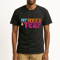 Rebel Ada My WifeS A Terf Tall T-Shirt