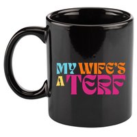 Rebel Ada My WifeS A Terf 11oz C Handle Ceramic Mug