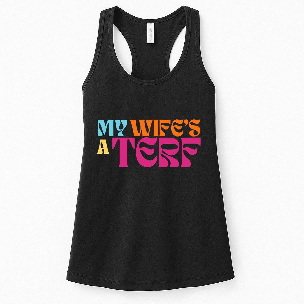 Rebel Ada My WifeS A Terf Womens Tank Top