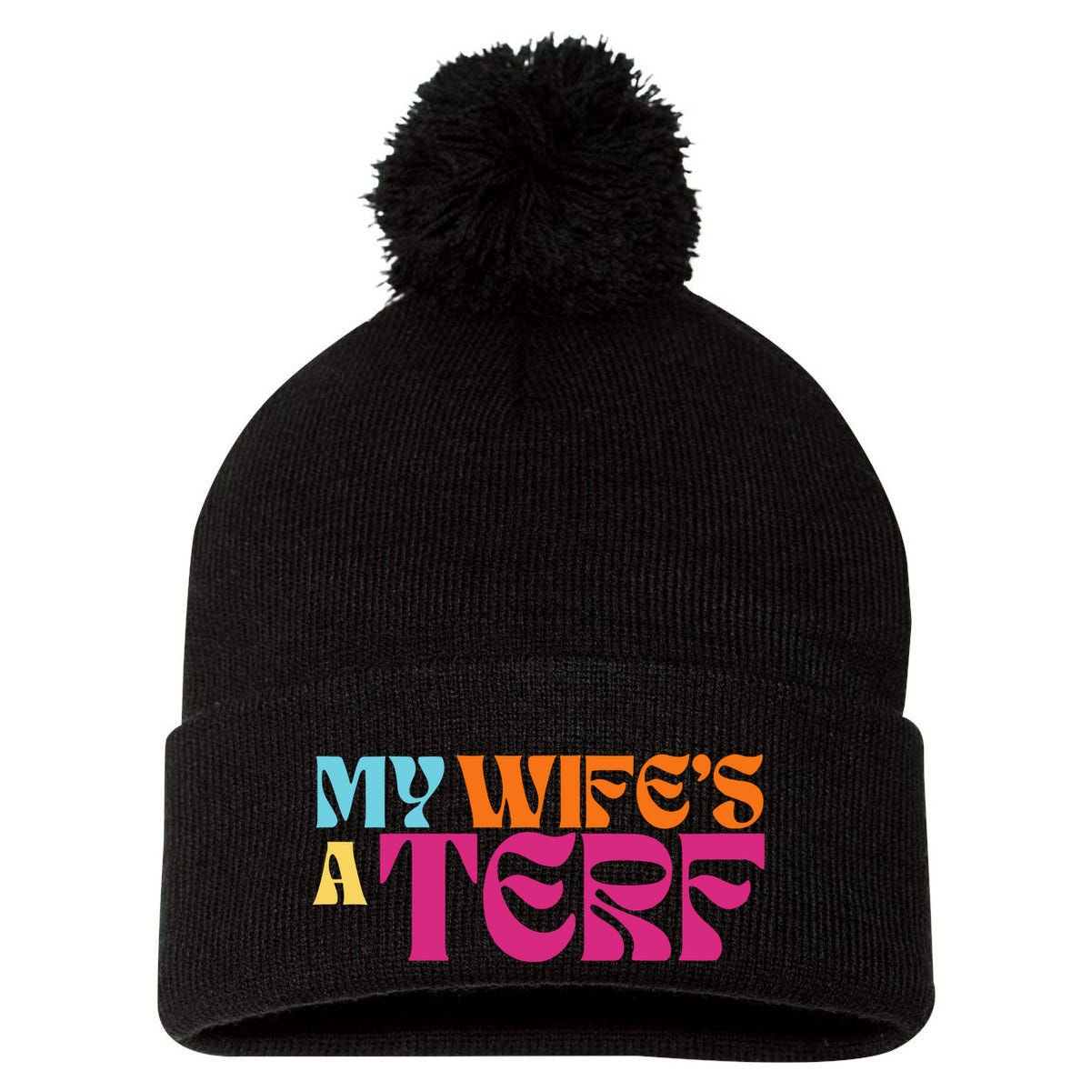 Rebel Ada My WifeS A Terf Pom Pom 12in Knit Beanie