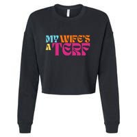 Rebel Ada My WifeS A Terf Cropped Pullover Crew