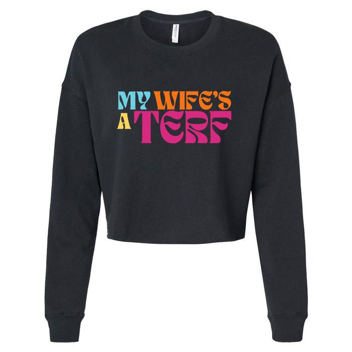 Rebel Ada My WifeS A Terf Cropped Pullover Crew