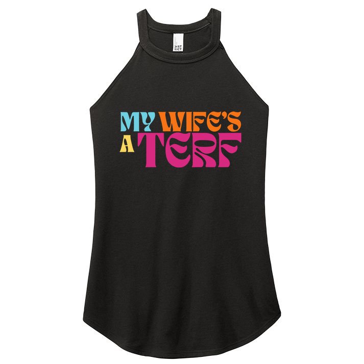 Rebel Ada My WifeS A Terf Women's Perfect Tri Rocker Tank