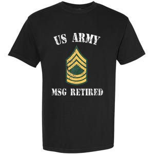 Retired Army Master Sergeant Military Veteran Garment-Dyed Heavyweight T-Shirt