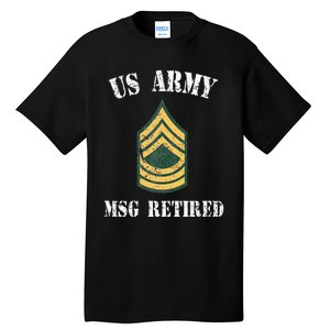 Retired Army Master Sergeant Military Veteran Tall T-Shirt