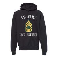 Retired Army Master Sergeant Military Veteran Premium Hoodie