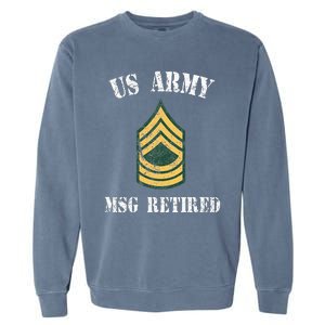 Retired Army Master Sergeant Military Veteran Garment-Dyed Sweatshirt