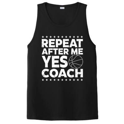 Repeat After Me Yes Coach Basketball Funny Sport Coaching Gift PosiCharge Competitor Tank