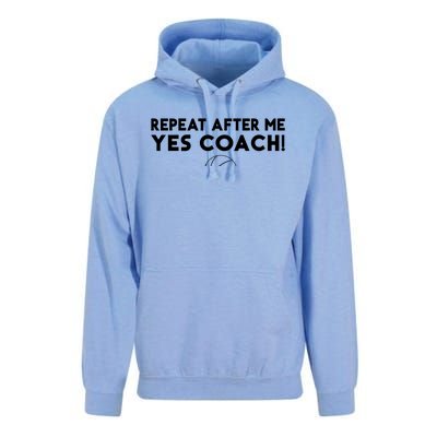 Repeat After Me Yes Coach Basketball Funny Sport Coaching Meaningful Gift Unisex Surf Hoodie