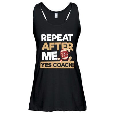 Repeat After Me Yes Coach Design Football Coach Gift Ladies Essential Flowy Tank