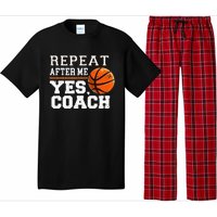 Repeat After Me Yes Coach Basketball Trainer Coaching Pajama Set