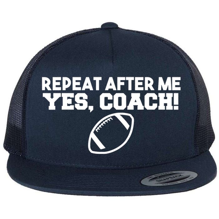 Repeat After Me Yes Coach American Football Flat Bill Trucker Hat