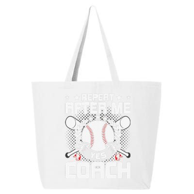 Repeat After Me Yes Coach Baseball Funny Sport 25L Jumbo Tote