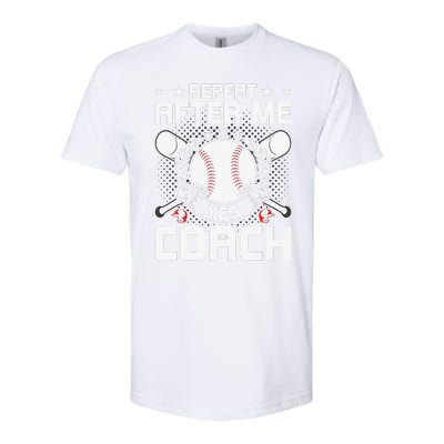 Repeat After Me Yes Coach Baseball Funny Sport Softstyle CVC T-Shirt