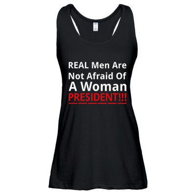 Real Are Not Afraid Of A Woman Presidentreal Are Not Afraid Of A Woman Ladies Essential Flowy Tank
