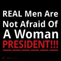 Real Are Not Afraid Of A Woman Presidentreal Are Not Afraid Of A Woman Magnet