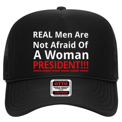Real Are Not Afraid Of A Woman Presidentreal Are Not Afraid Of A Woman Trucker Hat