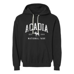 Retro Acadia National Park Maine Est 1916 Hiking Garment-Dyed Fleece Hoodie