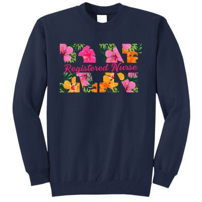 Rn Aloha Nurse Tropical Flowers Summer Hawaii Rn Beach Vibe Tall Sweatshirt