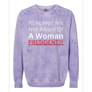 Real Are Not Afraid Of A Woman President Colorblast Crewneck Sweatshirt