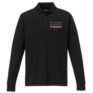 Real Are Not Afraid Of A Woman President Performance Long Sleeve Polo