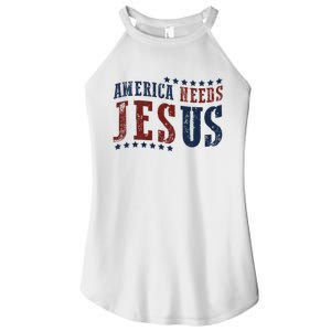 Retro America Needs Jesus 4th Of July Christian Pride Women’s Perfect Tri Rocker Tank