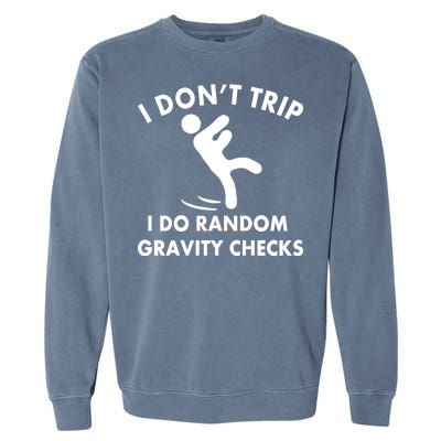 Random Gravity Checks Funny Garment-Dyed Sweatshirt