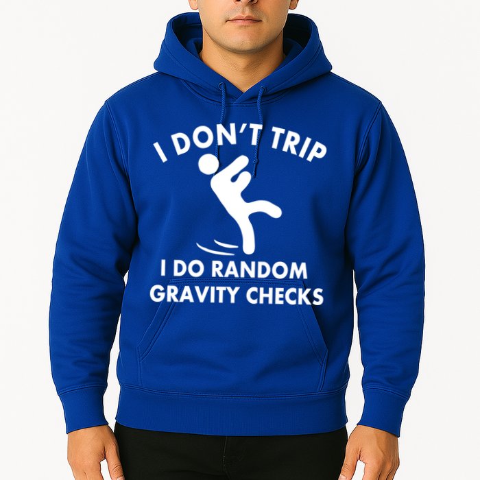 Random Gravity Checks Funny Hoodie