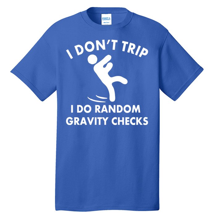 Random Gravity Checks Funny Tall T-Shirt