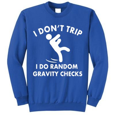 Random Gravity Checks Funny Tall Sweatshirt