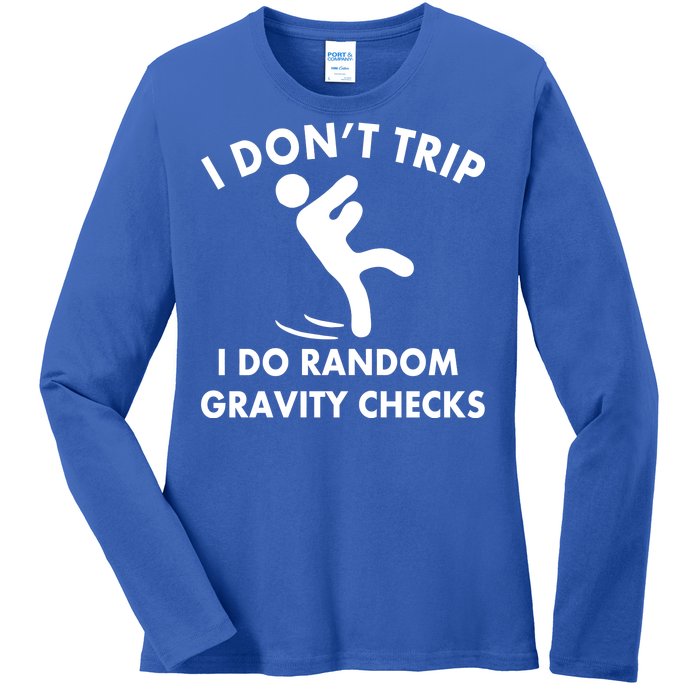 Random Gravity Checks Funny Ladies Long Sleeve Shirt