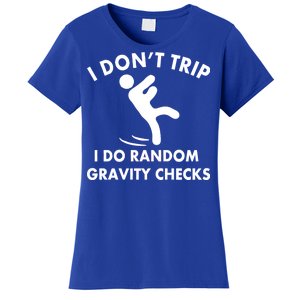 Random Gravity Checks Funny Women's T-Shirt