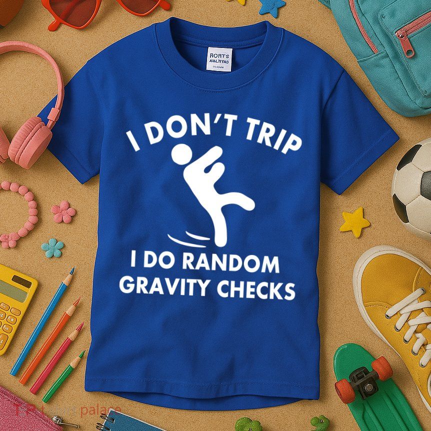 Random Gravity Checks Funny Kids T-Shirt
