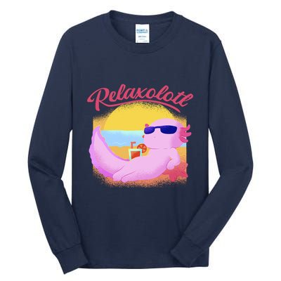Relaxolotl Axolotl On Vacation Summer Beach Fun In The Sun Tall Long Sleeve T-Shirt