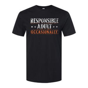 Responsible Adult Occasionally Puberty Responsible Softstyle CVC T-Shirt