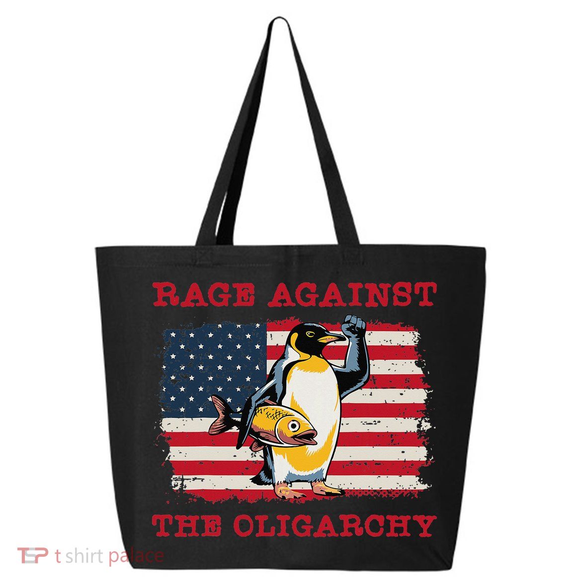 Rage Against Oligarchy Penguin Hands Off Fight Resist 25L Jumbo Tote