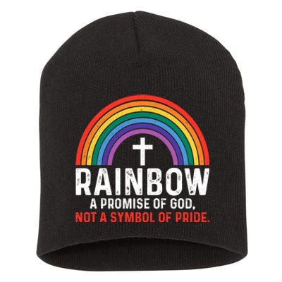 Rainbow A Promise Of God Not A Symbol Of Pride Short Acrylic Beanie