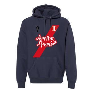 Retro Arriba Peru Soccer Jersey 9 Peruvian Futbol Premium Hoodie