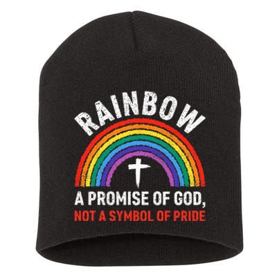 Rainbow A Promise Of God Not A Symbol Of Pride Short Acrylic Beanie