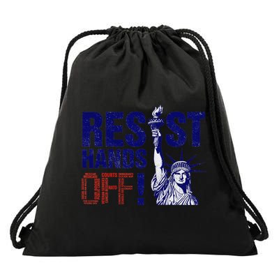 Resist And Protest Hands Off Statue Of Liberty Drawstring Bag