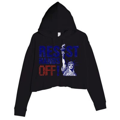 Resist And Protest Hands Off Statue Of Liberty Crop Fleece Hoodie