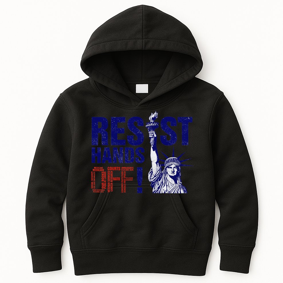 Resist And Protest Hands Off Statue Of Liberty Kids Hoodie
