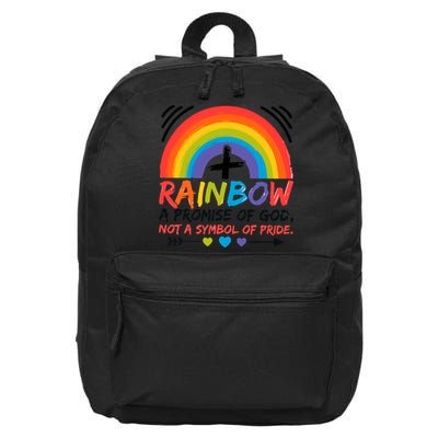 Rainbow A Promise Of God Not A Symbol Of Pride Promise Of God 16 in Basic Backpack
