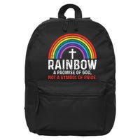Rainbow A Promise Of God Not A Symbol Of Pride 16 in Basic Backpack