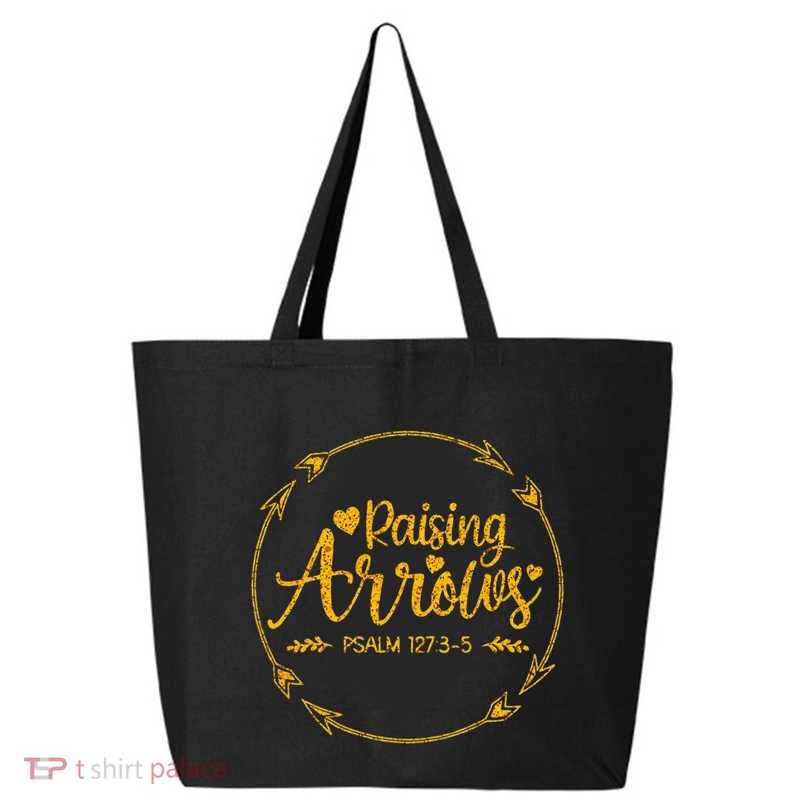 Raising Arrows Psalm 127 3 5 Christian Apparel 25L Jumbo Tote