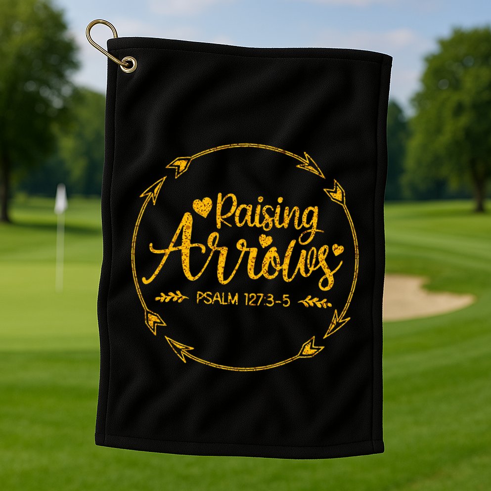 Raising Arrows Psalm 127 3 5 Christian Apparel Golf Towel