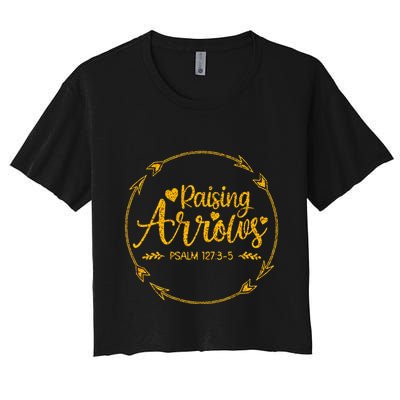 Raising Arrows Psalm 127 3 5 Christian Apparel Crop Top